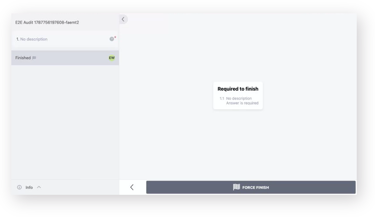 Force finish action for an audit in the Azumuta App