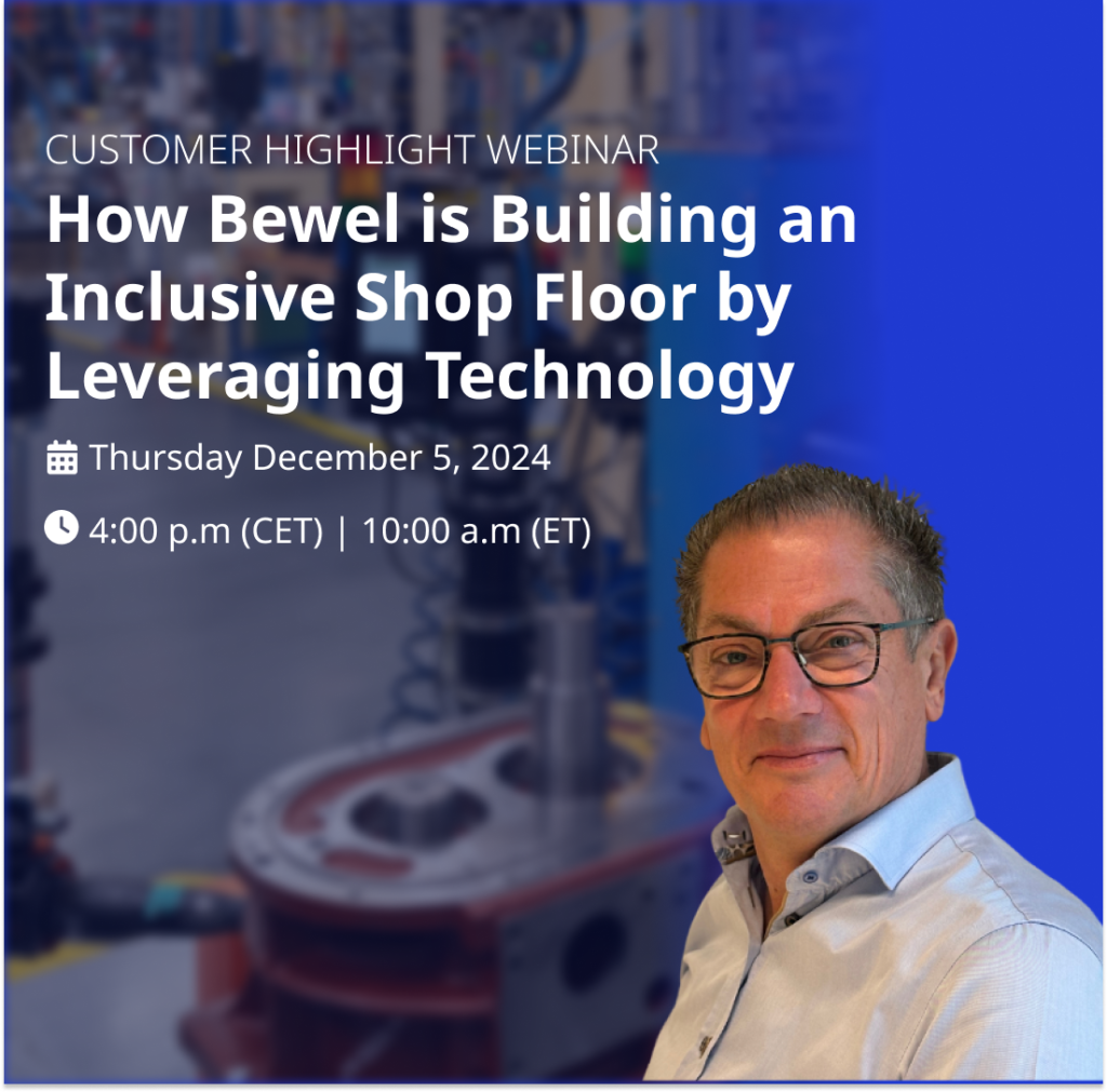 Customer Highlight: How Bewel Is Building an Inclusive Shop Floor by Leveraging Technology
