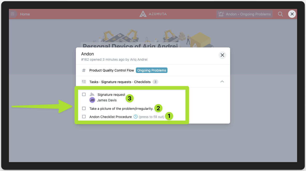 Screenshot of the Azumuta platform showing an active Andon task with three required actions highlighted: (1) Fill out the Andon Checklist Procedure, (2) Take a picture of the problem or irregularity, and (3) Signature request by James Davis. The interface supports tracking and resolving ongoing product quality issues.
