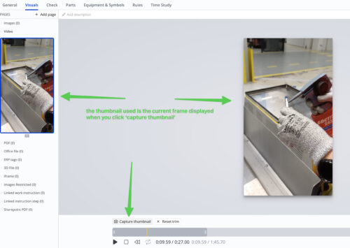 Screenshot of a video editing interface in a digital work instruction tool. A frame from a video showing a gloved hand using a spray can is displayed. Green arrows and text explain that the thumbnail shown in the sidebar is based on the current video frame selected when clicking the “Capture thumbnail” button. The interface includes tabs like General, Visuals, Check, Parts, and more.
