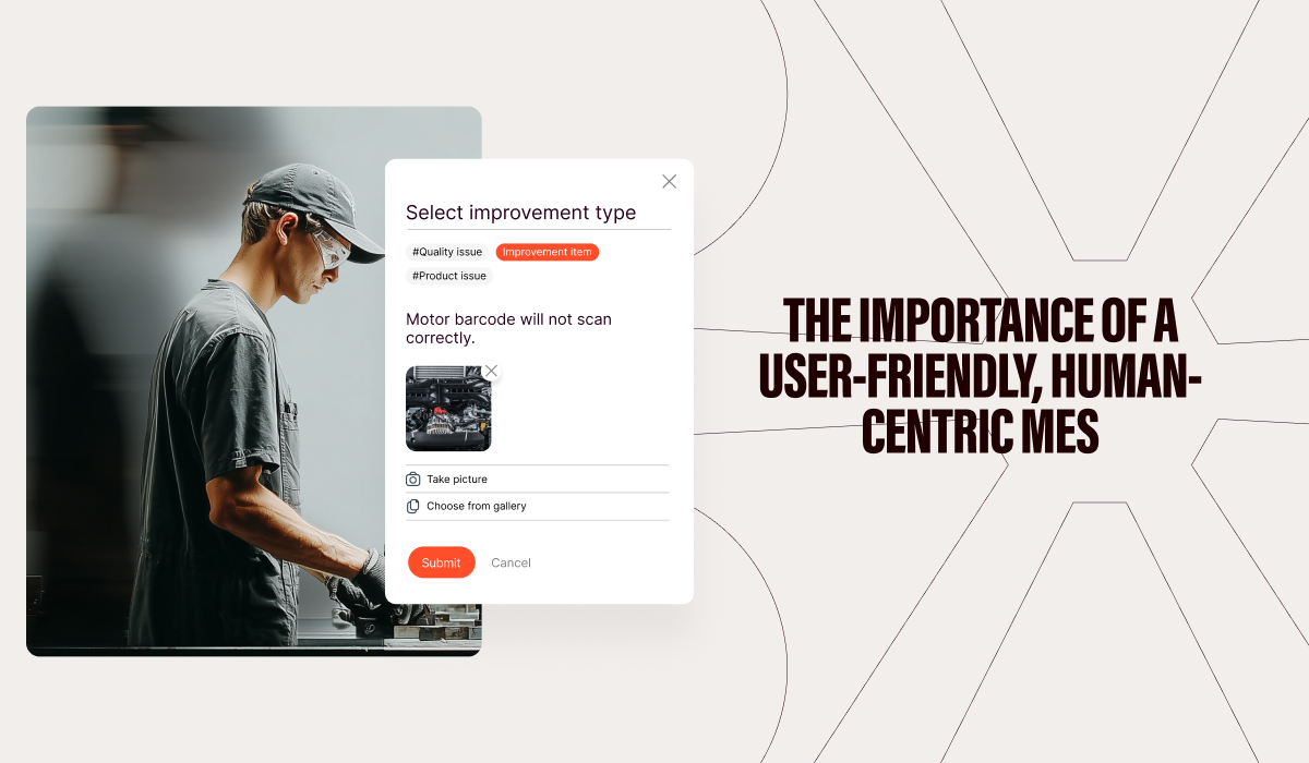 The Importance of a User-Friendly, Human-Centric MES