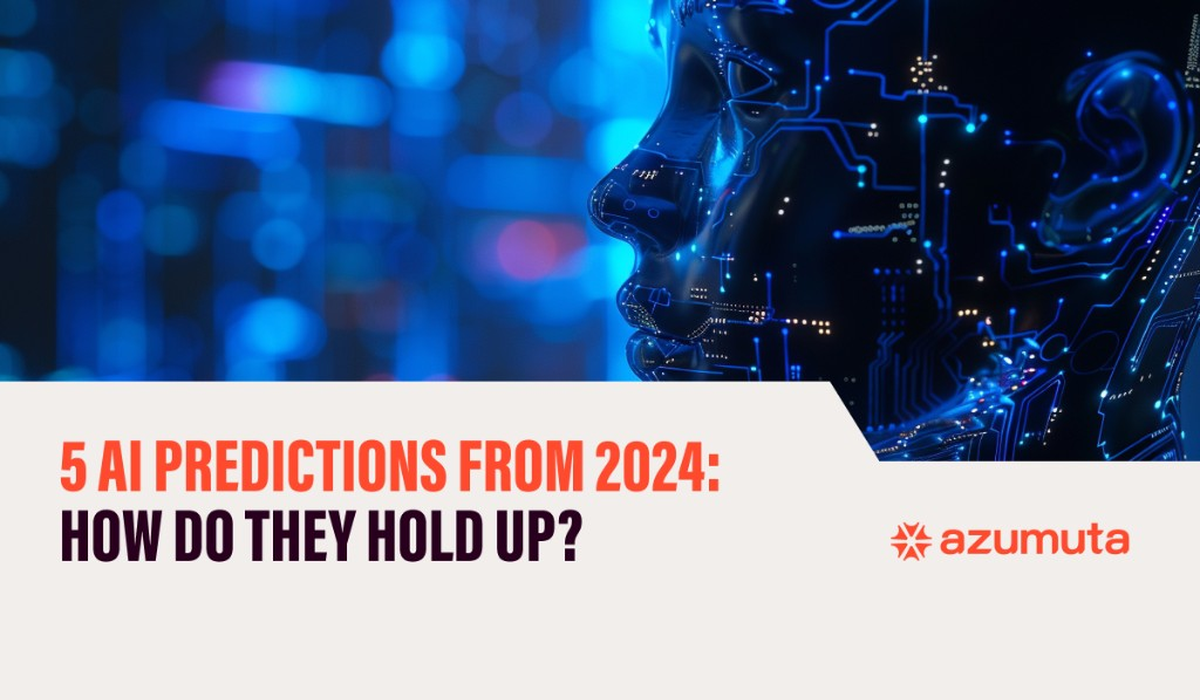 5 AI predictions from 2024: how do they hold up?